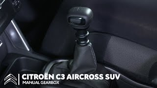 Citroën C3 Aircross SUV  Manual Gearbox [upl. by Eemaj]