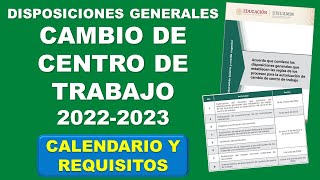 Cambio de centro de trabajo 20222023 USICAMM disposiciones generales Calendario y requisitos [upl. by Warring]