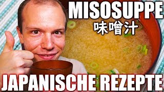 Ich koche japanische Misosuppe 味噌汁  Japanische Rezepte zum Nachkochen [upl. by Luehrmann]