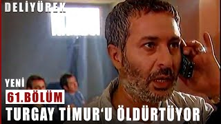 Turgay Timuru Öldürüyor  Deli Yürek  61Bölüm [upl. by Suzetta911]