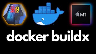 How to Build MultiArchitecture Docker Images with BuildX  Deploy containers to x86 and ARM [upl. by Manon8]