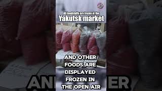 All foodstuffs are frozen at the Yakutsk market [upl. by Reddin]