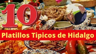 10 platillos tipicos de Hidalgo Mexico comida tradicional del estado de Hidalgo [upl. by Yerd]