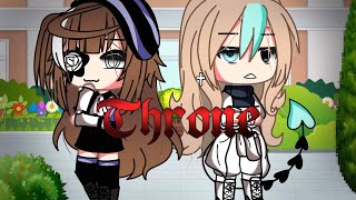 Throne°⛓️Gacha life\Music video [upl. by Flori617]