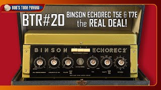 BTR20 Binson Echorec T5E amp T7E the Real Deal [upl. by Birdt]