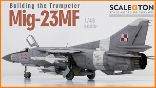 Mig23MF Flogger B Trumpeter 148 Aircraft Model [upl. by Eachern]