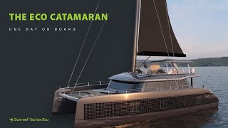 One Day On Board The Eco Catamaran Sunreef 80 Eco  The World Of Sustainable Yachting [upl. by Perlie62]