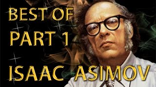 Best of Isaac Asimov Amazing Arguments And Clever Comebacks Part 1 [upl. by Cindi]