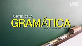 Partes de la Gramática [upl. by Normand]