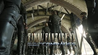 FFXV Multiplayer Expansion Comrades – Launch Trailer [upl. by Bekah]