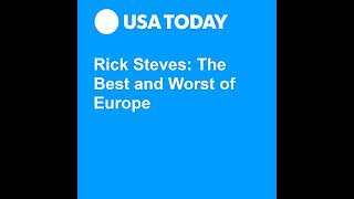 Rick Steves The Best and Worst of Europe Audiobook by Rick Steves [upl. by Rednaskela]