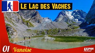 RANDONNEE en VANOISE Lac des Vaches  Col de la Vanoise [upl. by Lowe]