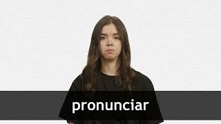 How to pronounce PRONUNCIAR in European Spanish [upl. by Anilosi]