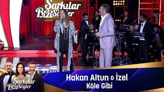 Hakan Altun amp İzel  KÖLE GİBİ [upl. by Hgielhsa]