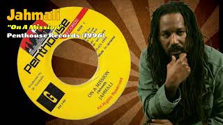 Jahmali  On A Mission Penthouse Records 1996 [upl. by Ase100]