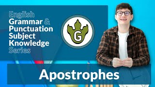 English Grammar amp Punctuation Subject Knowledge Series  Apostrophes [upl. by Ladew76]