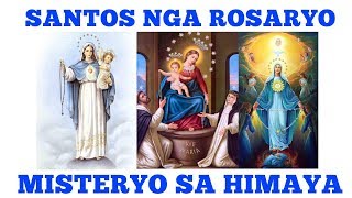 Misteryo sa Himaya  Ang Santo Rosaryo  Bisaya  Cebuano [upl. by Latreece]