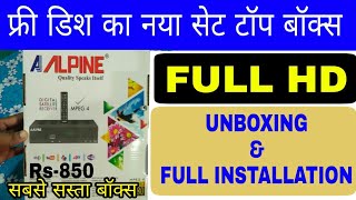 ALPINE Free To Air Set Top Box Full HD Free Dish Mpeg4 Receiver Full Unboxing amp Installation [upl. by Arlina]