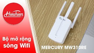 Hiếu Hiền hướng dẫn cách cài đặt kích sóng Wifi tốc độ cao Mercury MW310RE [upl. by Faunia326]