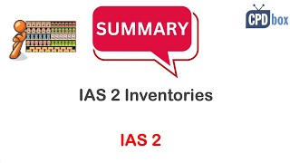 IAS 2 Inventories summary  applies in 2025 [upl. by Eemiaj]