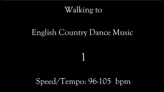 Walking to English Country Dance Music 1 [upl. by Naened]