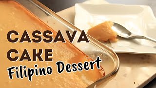 How To Make Cassava Cake Filipino Dessert  Simply Bakings [upl. by Isaak]