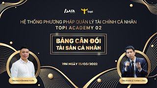 QUẢN LÝ TÀI SẢN trong tài chính cá nhân TÀI SẢN RÒNG LÀ GÌ TOPI Academy  Số 02 [upl. by Sidoeht]