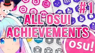 Osu HOW TO GET ALL THE ACHIEVEMENTSMEDALS 1 [upl. by Ayekehs]