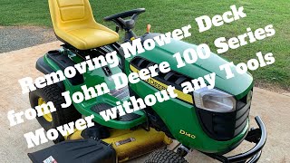 Removing Mower Deck from John Deere 100 Series Mower without any Tools [upl. by Odericus171]