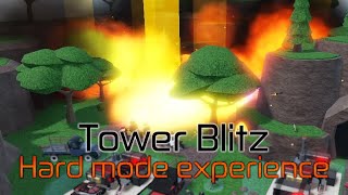 Tower Blitz  Hard mode revamp experience [upl. by Trevethick]