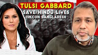 Tulsi Gabbard  Save Hindu lives  ISKCON Bangladesh  Keep Sharing [upl. by Eelsew936]