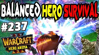 Balanced Hero Survival 237 [upl. by Yecart]