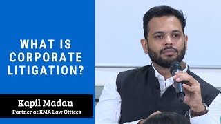 What is corporate litigation  Kapil Madan  LawSikho [upl. by Gridley]