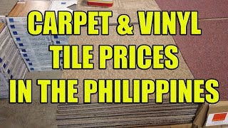 Carpet and Vinyl Tile Prices In The Philippines [upl. by Jenness250]