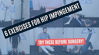 6 Exercises for Hip Impingement Improve your FADIR test position [upl. by Nahgiem]