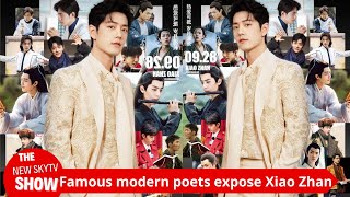 A famous modern poet revealed Xiao Zhans new dynamics after the filming was completed He revealed [upl. by Ozen]