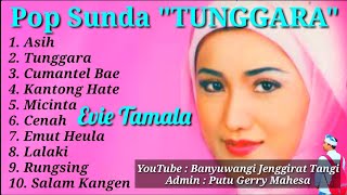 Full Album Pop Sunda quotEVIE TAMALA  TUNGGARAquot [upl. by Chad]