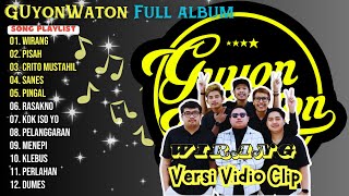 GUYON WATON Full Album Terbaru  Wirang  Pisah  GUYON WATON FULL ALBUM VIRAL 2024 [upl. by Ijok]