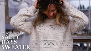 Salty Days Sweater Tutorial Top Down w Dropped Shoulder [upl. by Hose]