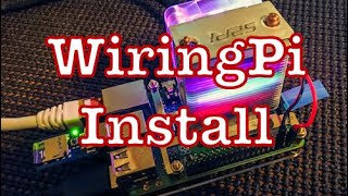 How To Install Wiring Pi On A Raspberry Pi 3 And Raspberry Pi 4 [upl. by Fogel]