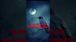 Now We Soar by Dinkle Donker narration poem dinosaurs [upl. by Tran402]