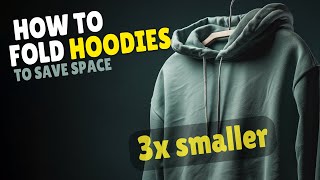 How To Fold Hoodie to Save Space For Travel  Life Hacks DIY [upl. by Imac]