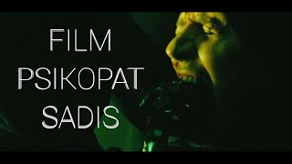 FILM PSIKOPAT SADIS TERBARU MENEGANGKAN [upl. by Clabo]