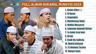 🟠FULL ALBUM 2023  SUKAROL MUNSYID [upl. by Isabel]