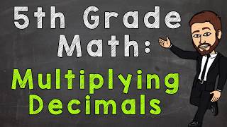 Multiplying Decimals  5th Grade Math [upl. by Luapnoj175]