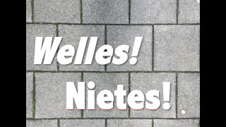 Welles Nietes [upl. by Rodolphe]