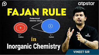 Fajan rule in Inorganic chemistry  Chemical Bonding  Class 11  ATP STAR  IIT JEE amp NEET [upl. by Eldnar]