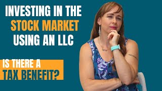 How to set up an LLC for Investing  Are there tax benefits [upl. by Naujit]