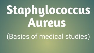 Microbiology LecturesStaphylococcus aureus microbiologycbme [upl. by Eniowtna511]