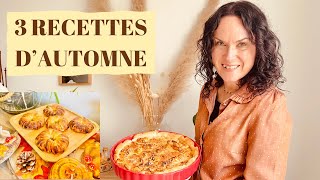 3 RECETTES DAUTOMNE GOURMANDES [upl. by Rutter]